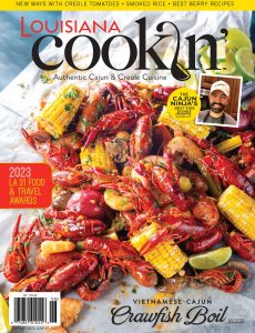 Louisiana Cookin’ – Vol 26  Issue 3, May-June 2023