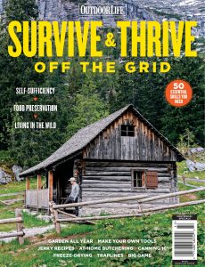 Outdoor Life Survive & Thrive Off The Grid – 2023