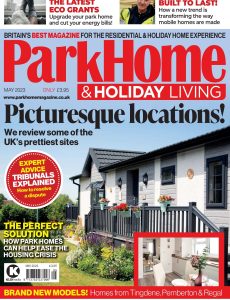 Park Home & Holiday Living – May 2023