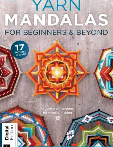 Yarn Mandalas for Beginners & Beyond – 1st Edition 2023