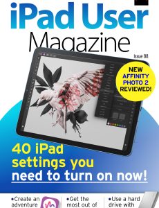 iPad User Magazine – Issue 88, 2023
