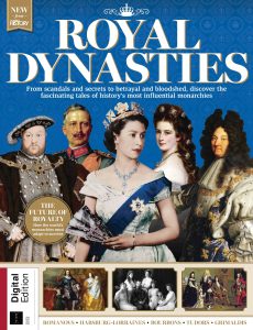 All About History – Royal Dynasties, 4th Edition, 2023