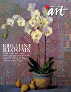 American Art Collector – Brilliant Blooms 2023