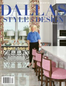 Dallas Style & Design – Spring 2023
