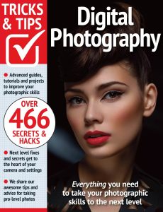 Digital Photography Tricks and Tips – 14th Edition, 2023