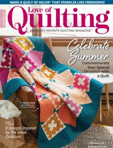 Fons & Porter’s Love of Quilting – July-August 2023