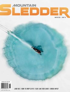 Mountain Sledder Magazine Issue 19 Winter 2022