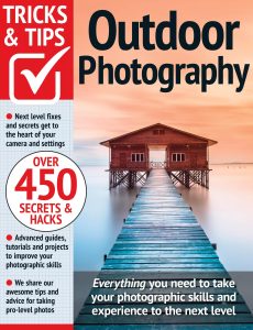 Outdoor Photography Tricks and Tips – 14th Edition, 2023