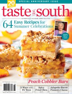 Taste of the South – Vol 20 Issue 04, July-August 2023
