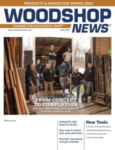 Woodshop News – April 2023