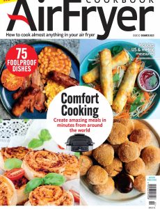 Air Fryer Cookbook – Issue 02, Summer 2023