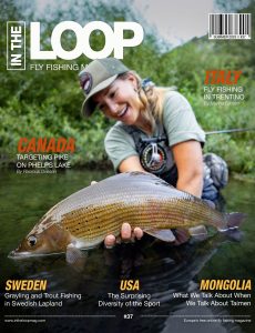 In the Loop Fly Fishing Magazine – Summer 2023