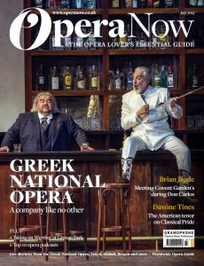 Opera Now – July 2023
