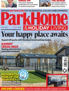 Park Home & Holiday Living – July 2023