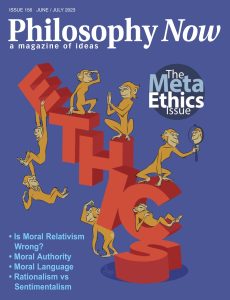 Philosophy Now – June-July 2023