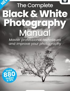 The Complete Black & White Photography Manual – 18th Editio…