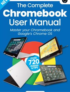 The Complete Chromebook User Manual – 7th Edition, 2023