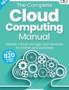 The Complete Cloud Computing Manual – 18th Edition, 2023