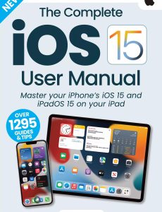 The Complete IOS 15 User Manual – 8th Edition, 2023