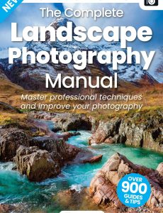 The Complete Landscape Photography Manual – 18th Edition, 2023