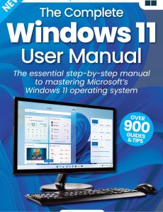 The Complete Windows 11 User Manual – 7th Edition 2023