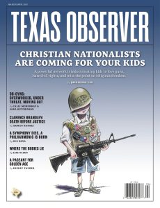 The Texas Observer – March-April 2023
