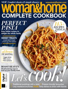 Woman & Home Complete Cookbook – 3rd Edition, 2023
