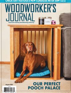 Woodworker’s Journal – August 2023