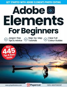 Adobe Elements For Beginners – 15th Edition, 2023