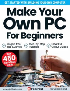 Make Your Own PC For Beginners – 15th Edition, 2023
