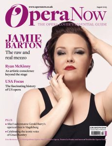 Opera Now – August 2023