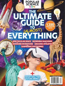 Popular Science Kids The Ultimate Guide to (Almost) Everyth…