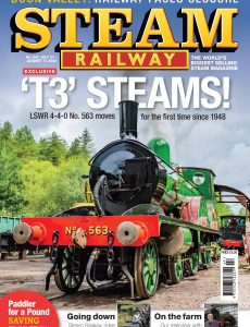 Steam Railway – Issue 547, July 21August 17, 2023
