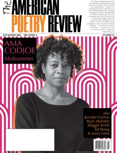 The American Poetry Review – July-August 2023