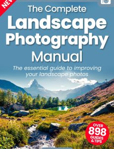 The Complete Landscape Photography Manual – 19th Edition, 2023