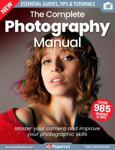 The Complete Photography Manual Series – 3rd edition, 2023