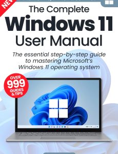 The Complete Windows 11 User Manual – 3rd Edition, 2023