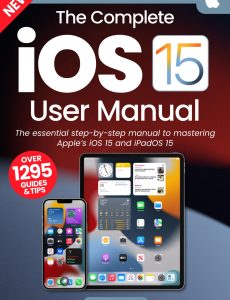 The Complete iOS 15 User Manual – 2nd Edition 2023