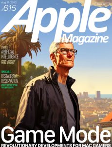 AppleMagazine – Issue 615, August 11, 2023