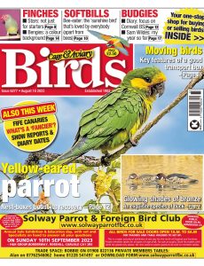 Cage & Aviary Birds – Issue 6277, August 16, 2023