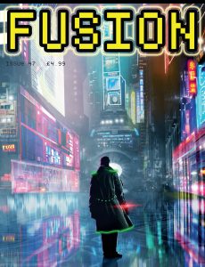 Fusion Magazine – Issue 47 – 7 August 2023