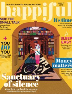 Happiful Magazine – Issue 77, 2023