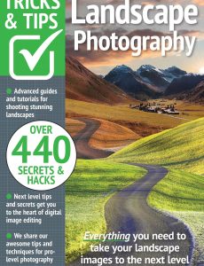 Landscape Photography, Tricks And Tips – 15th Edition, 2023