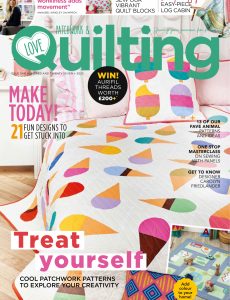 Love Patchwork & Quilting – Issue 127, 2023