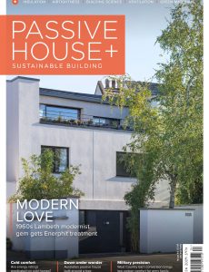 Passive House+ UK – Issue 44 2023