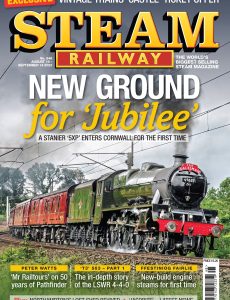 Steam Railway – Issue 548 – August 18, 2023