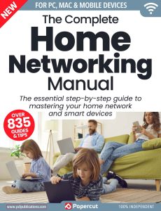 The Complete Home Networking Manual – 3rd Edition 2023