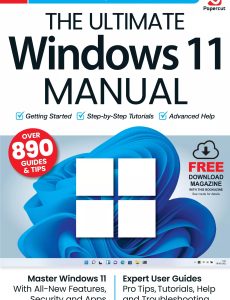 The Ultimate Windows 11 Manual – August 2023