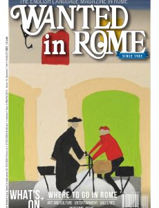 Wanted in Rome – July-August 2023