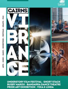 Cairns Vibrance – Issue 16, October-November 2023